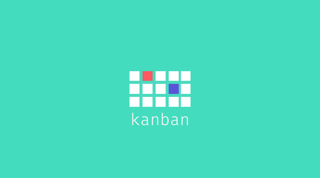 What is a Kanban?